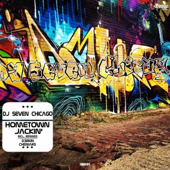 DJ Seven Chicago – Hometown Jackin’