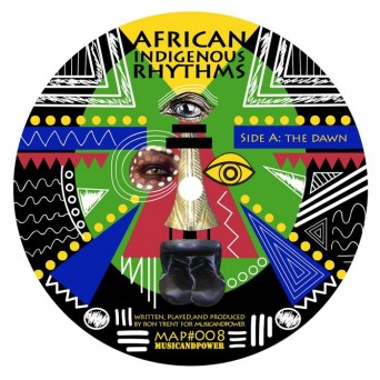 Ron Trent – African Indigenous Rhythms