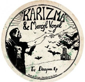 Karizma & Marcel Vogel – The Deadpool EP