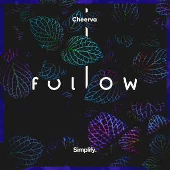 Cheerva – Follow / Once