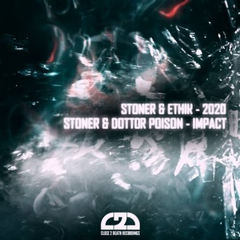 Stoner, Ethik, Dottor Poison – 2023 / Impact