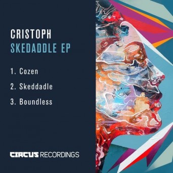 Cristoph – Skedaddle EP