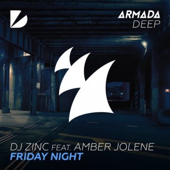 DJ Zinc ft. Amber Jolene – Friday Night