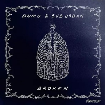 DNMO x Sub Urban – Broken