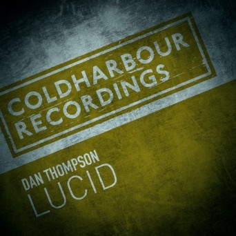 Dan Thompson – Lucid