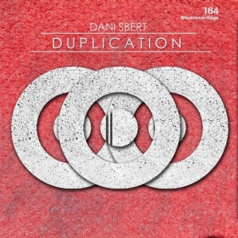 Dani Sbert – Duplication