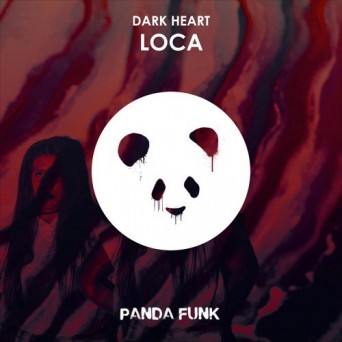 Dark Heart – Loca