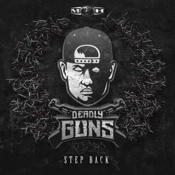 Deadly Guns – Step Back