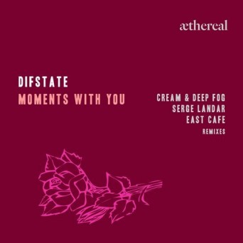 Difstate – Moments With You