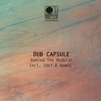 Dub Capsule – Behind The Modular