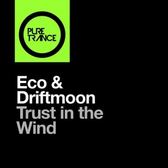 Eco & Driftmoon – Trust In The Wind