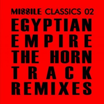 Egyptian Empire – The Horn Track – 20 Years
