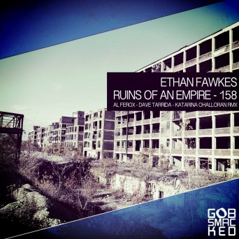 Ethan Fawkes – Ruins of an Empire