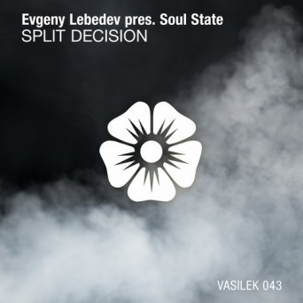 Evgeny Lebedev & Soul State – Split Decision