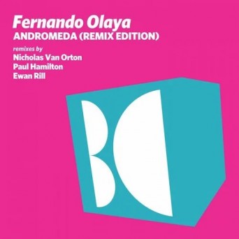 Fernando Olaya – Andromeda (Remix Edition)