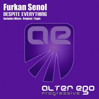 Furkan Senol – Despite Everything