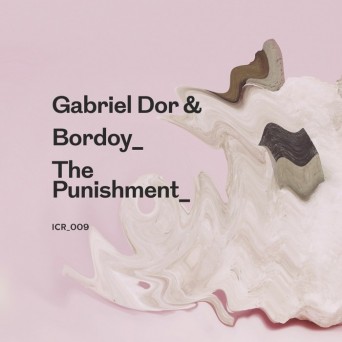 Gabriel D’Or & Bordoy – The Punishment