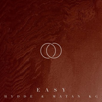 HYDDE & Matan KG – Easy