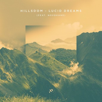 Hillsdom – Lucid Dreams (feat. Novokane)