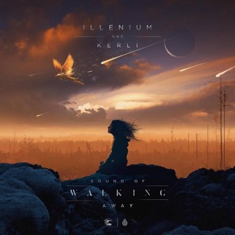 Illenium & Kerli – Sound of Walking Away