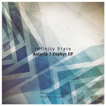 Infinity State – Astoria / Zephyr