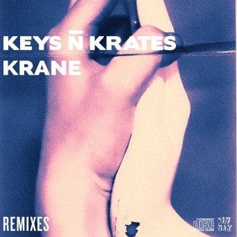 Keys N Krates & KRANE – Right Here (Remixes)