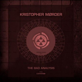 Kristopher Mørder – The Bad Analysis