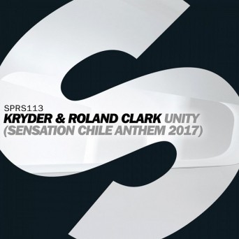 Kryder & Roland Clark – Unity (Sensation Chile Anthem 2017)