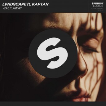 LVNDSCAPE feat. Kaptan – Walk Away