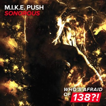 M.I.K.E. Push – Sonorous