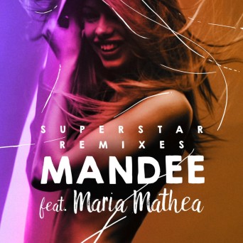 Mandee – Superstar (Remixes)