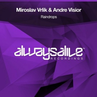 Miroslav Vrlik & Andre Visior – Raindrops
