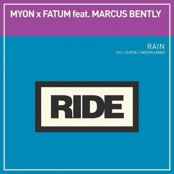 Myon & Fatum & Marcus Bently – Rain (The Remixes, Part 2)