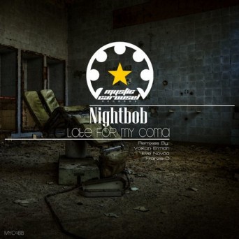 Nightbob – Late For My Coma