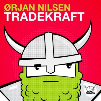 Ørjan Nilsen – Tradekraft