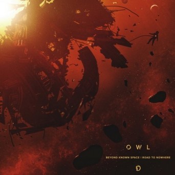 Owl – Beyond Known Space / Road To Nowhere
