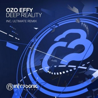 Ozo Effy – Deep Reality