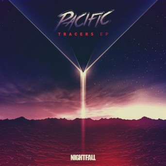 Pacific – Tracers EP