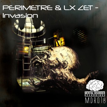 Perimetre & Lx Zet – Invasion