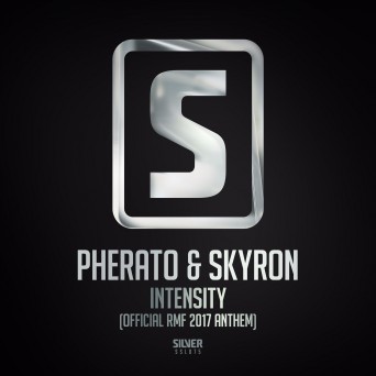 Pherato & Skyron – Intensity (Official Rmf 2017 Anthem)