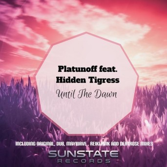 Platunoff & Hidden Tigress – Until the Dawn