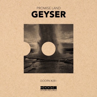 Promise Land – Geyser