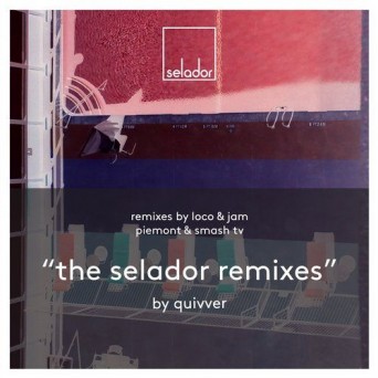 Quivver – The Selador Remixes
