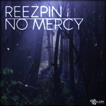 ReeZpin – No Mercy