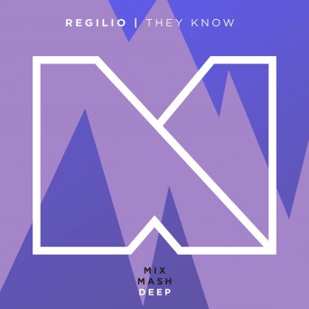 Regilio – They Know