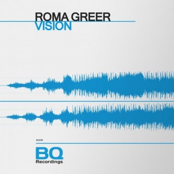 Roma Greer – Vision