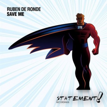 Ruben de Ronde – Save Me
