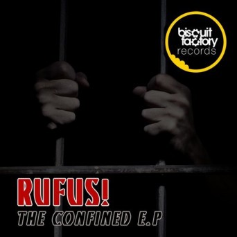 Rufus! – The Confined E.P