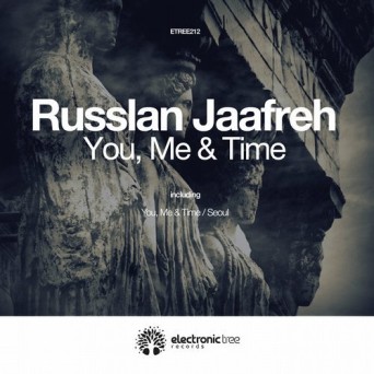 Russlan Jaafreh – You, Me & Time