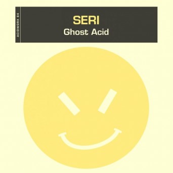 Seri (JP) – Ghost Acid